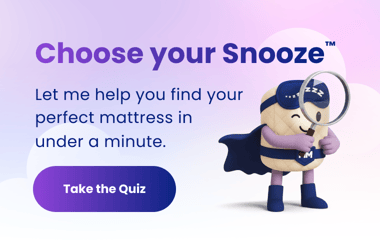 Choose your Snooze™ - Let me help you find your perfect mattress in under a minute
