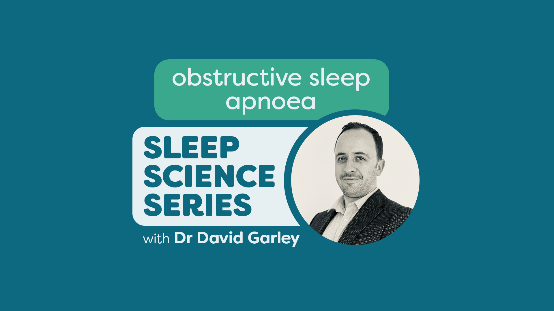 Obstructive Sleep Apnoea
