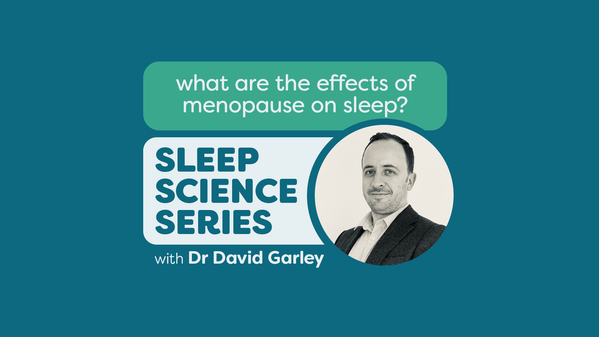 What Are The Effects Of Menopause On Sleep?
