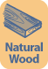 Natural Wood